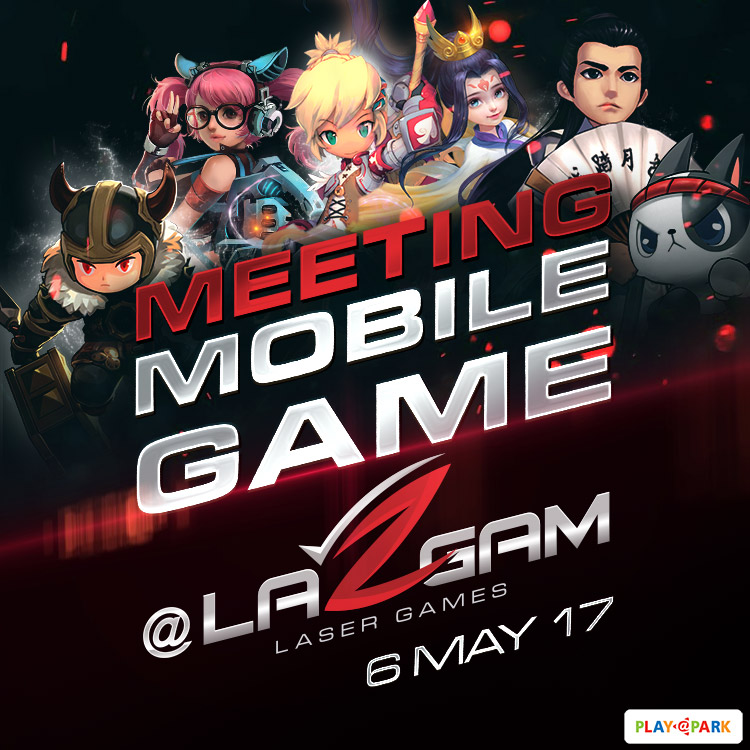 Meeting Mobile Game @Lazgame 6 พฤษภาคม มาสนุกกัน !